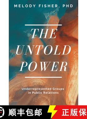 预订 The Untold Power: Underrepresented Groups in Public Relations [9781637422403]
