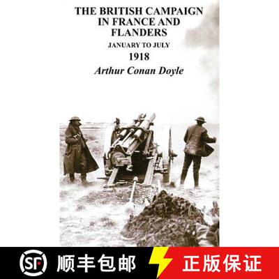 【3-4周达】British Campaign in France & Flanders January to July 1918 [9781783310401]