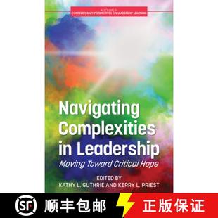 Leadership 4周达 Complexities Hope 9781648027888 Toward Moving Navigating Critical