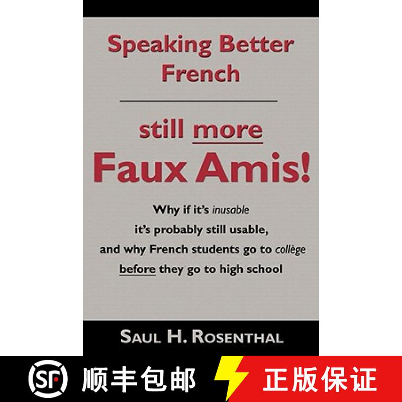 【3-4周达】Speaking Better French: Still More Faux Amis [9781604941425]