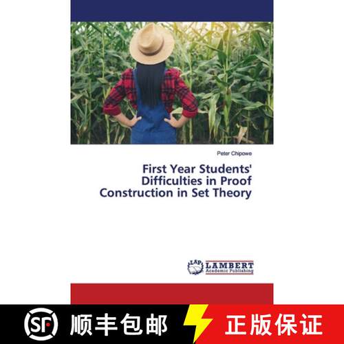 预订 First Year Students' Difficulties in Proof Construction in Set Theory [9786139975532]
