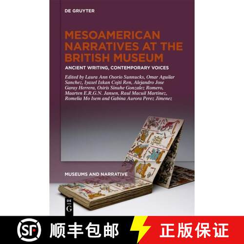 【3-4周达】精装 Mesoamerican Narratives at the British Museum: Ancient Writing, Contemporary Voices [9783110792133]