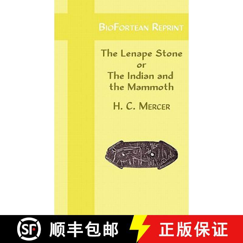 预订 Biofortean Reprint: The Lenape Stone [9781616460778]