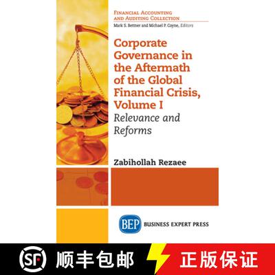 预订 Corporate Governance in the Aftermath of the Global Financial Crisis, Volume I: Relevance and Re... [9781631571527]