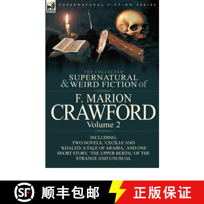 【3-4周达】精装 The Collected Supernatural and Weird Fiction of F. Marion Crawford: Volume 2-Includin... [9780857065490]