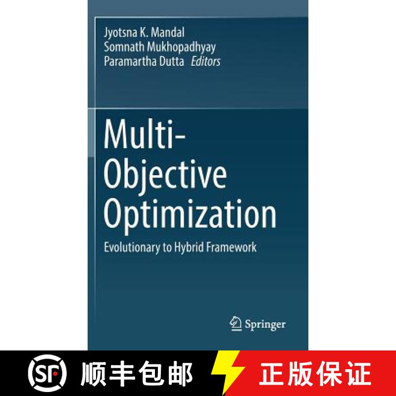 【3-4周达】Multi-Objective Optimization : Evolutionary to Hybrid Framework [9789811314704]