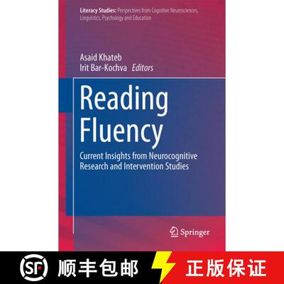 【3-4周达】精装 Reading Fluency : Current Insights from Neurocognitive Research and Intervention Stud... [9783319304762]