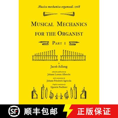 【3-4周达】Musica mechanica organoedi / Musical mechanics for the organist, Part 1 [9781609620134]