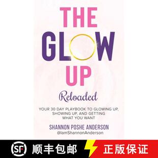 【3-4周达】The Glow Up: Your 30 Day Playbook To Glowing Up, Showing Up, And Getting What You Want [9780578719689]