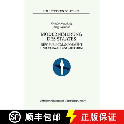 【3-4周达】Modernisierung des Staates: New Public Management und Verwaltungsreform [9783663108351]