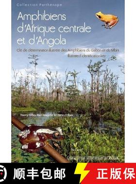 预订 Amphibiens d'Afrique Centrale et d'Angola [Amphibians of Central Africa and Angola] [9782914817516]
