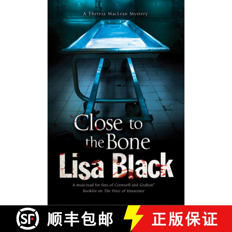 【3-4周达】Close to the Bone: A Theresa MacLean Forensic Mystery [9780727884022]