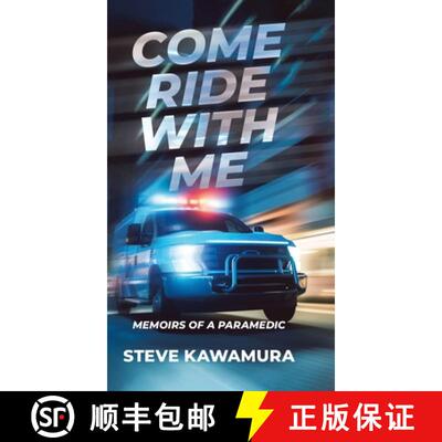 【3-4周达】精装 Come Ride With Me: Memoirs of a Paramedic [9780228894605]