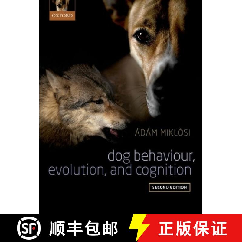 【3-4周达】DOG BEHAVIOUR EVOLUTION & COGNITION 2E C [9780199646661]