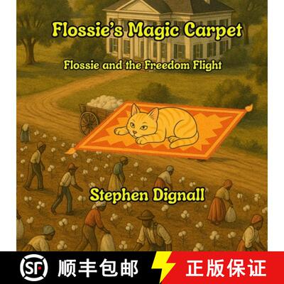 【3-4周达】Flossie's Magic Carpet: Flossie and the Freedom Flight [9781738491896]