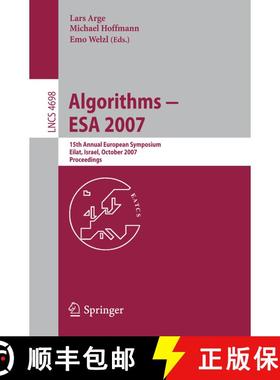 【3-4周达】Algorithms - ESA 2007 : 15th Annual European Symposium, Eilat, Israel, October 8-10, 2007,... [9783540755197]
