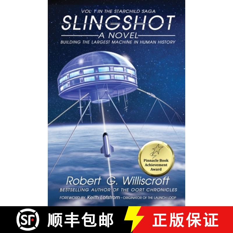 【2-3周达】Slingshot: Building the Largest Machine in Human History [9781732478848]