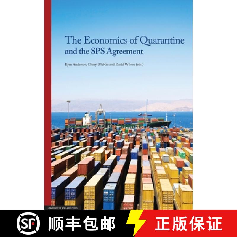【2-3周达】The Economics of Quarantine and the Sps Agreement [9781922064325]