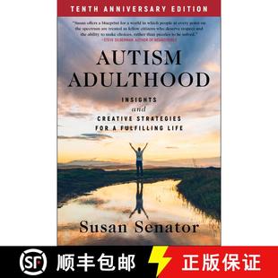 【3-4周达】Autism Adulthood: Insights and Creative Strategies for a Fulfilling Life--Tenth Anniversar... [9781510784123]