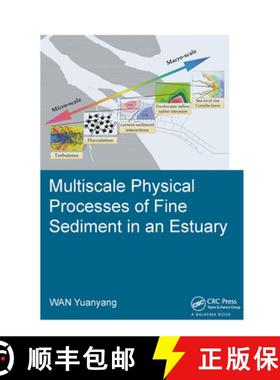 【3-4周达】Multiscale Physical Processes of Fine Sediment in an Estuary [9781138373334]