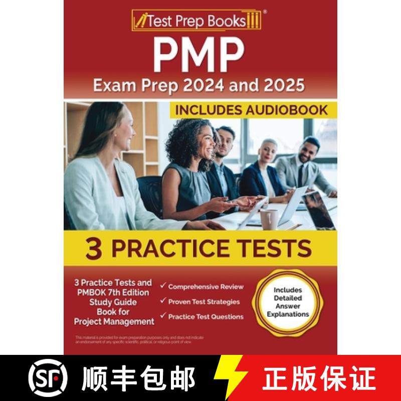 【2-3周达】PMP Exam Prep 2024 and 2025: 3 Practice Tests and PMBOK 7th Edition Study Guide Book for P... [9781637755600]