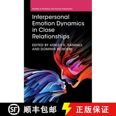 预订 精装 Interpersonal Emotion Dynamics in Close Relationships: - Interpersonal Emotion Dynamics in ... [9781107177703]