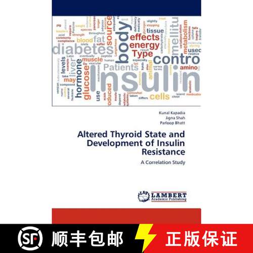 预订 Altered Thyroid State and Development of Insulin Resistance [9783659162794]