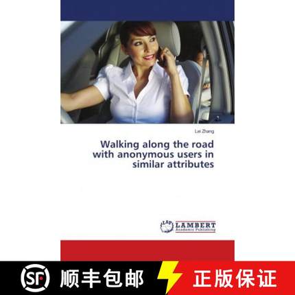 预订 Walking along the road with anonymous users in similar attributes [9786139905157]