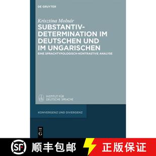 预订 Substantivdetermination im Deutschen und im Ungarischen: Eine sprachtypologisch-kontrastive Analyse [9783110343120]