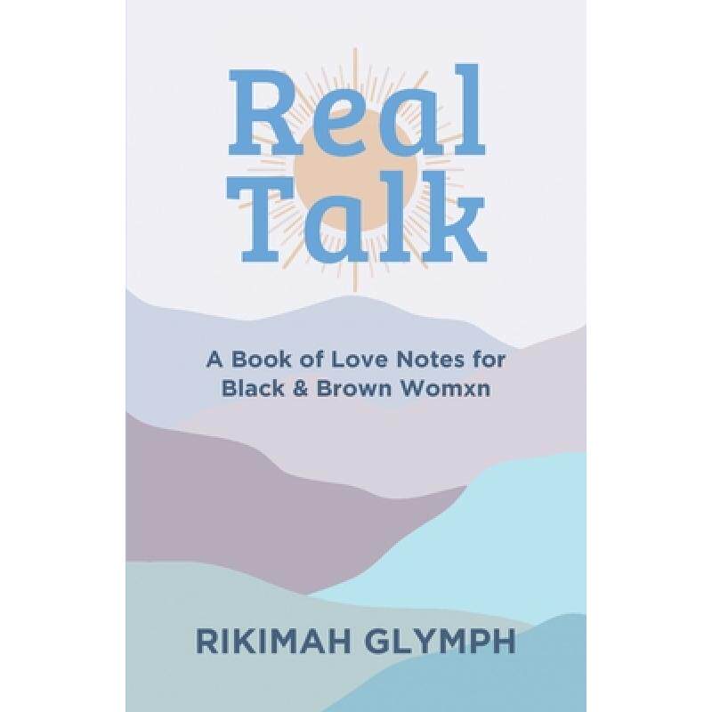 预订 real talk: a book of love notes for . [9781662903984]