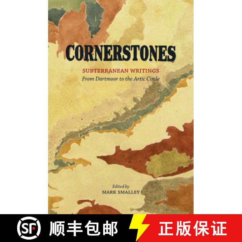 【3-4周达】Cornerstones: Subterranean writings; from Dartmoor to the Arctic Circle [9781908213631]