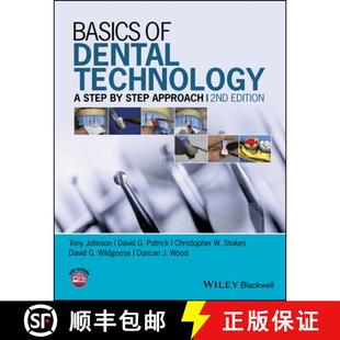 【3-4周达】Basics Of Dental Technology 2E - A Step By Step Approach [Wiley牙科医学] [9781118886212]