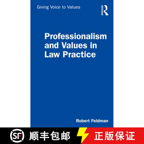 【3-4周达】Professionalism and Values in Law Practice [9780367200428]