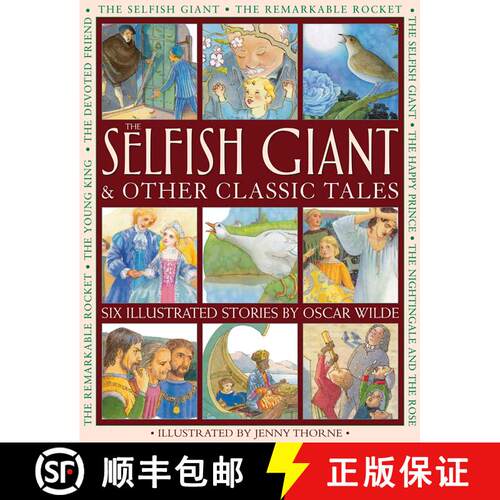 【3-4周达】The Selfish Giant & Other Classic Tales: Six Illustrated Stories By Oscar Wilde [9781861474032]