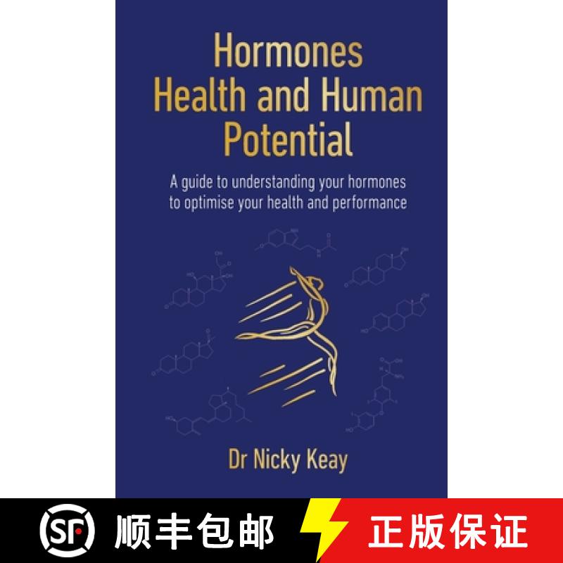 【2-3周达】Hormones, Health and Human Potential: A Guide to Understanding Your Hormones to Optimise Y... [9781914110207]