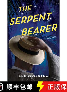 【3-4周达】The Serpent Bearer: A Novel [9781647428501]