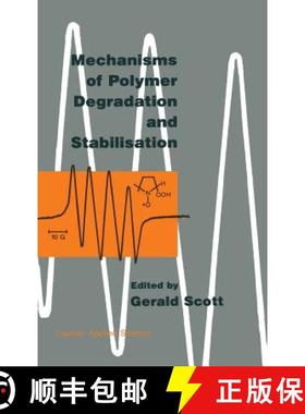 【3-4周达】Mechanisms of Polymer Degradation and Stabilisation [9781851665051]