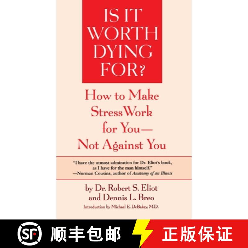 【3-4周达】Is It Worth Dying For?: A Self-Assessment Program to Make Stress Work for You, Not Against... [9780553344264]