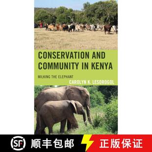 Milking and 9781793650313 Elephant the Kenya Community Conservation 预订