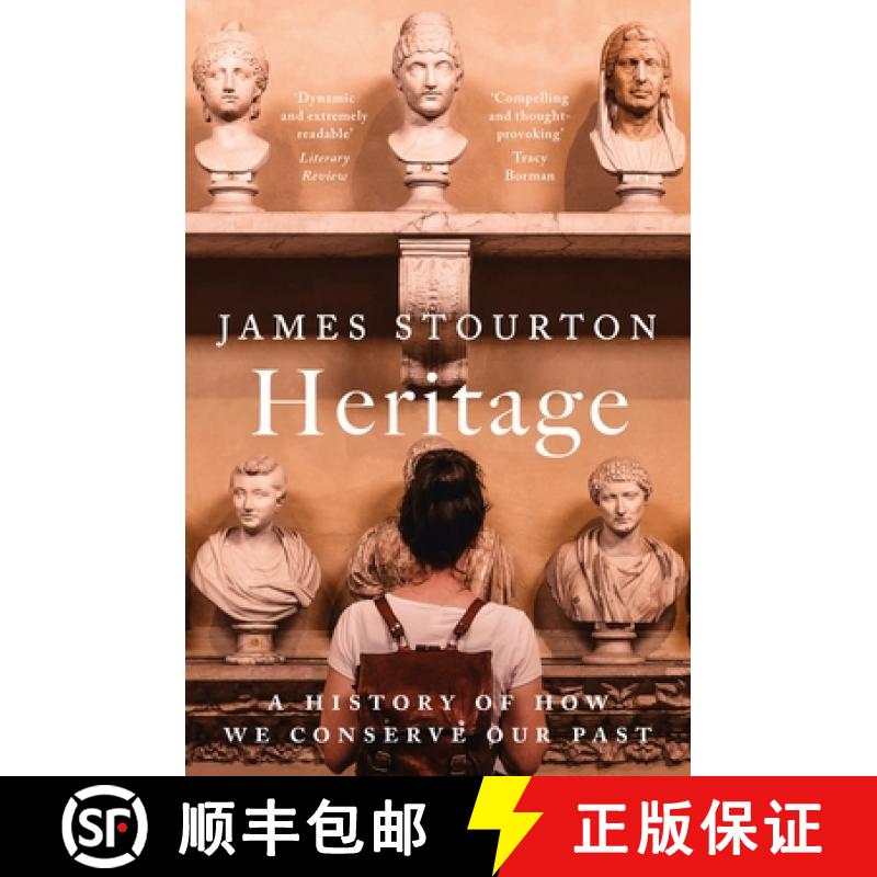 【3-4周达】Heritage: A History of How We Conserve Our Past [9781838933173]