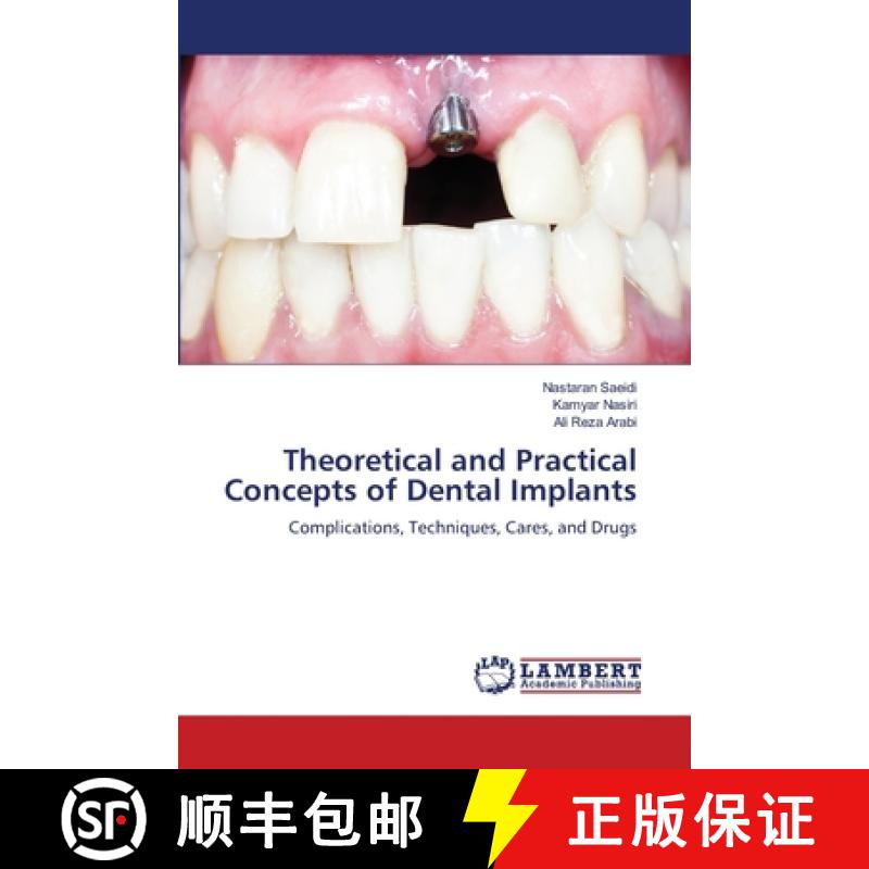 【3-4周达】Theoretical and Practical Concepts of Dental Implants [9786206164616]