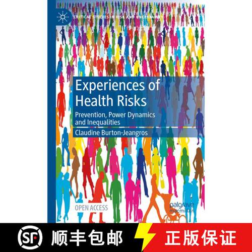 【3-4周达】Experiences of Health Risks: Prevention, Power Dynamics and Inequalities [9783031653797]