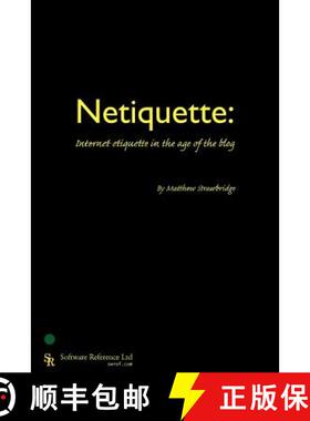 【3-4周达】Netiquette: Internet Etiquette in the Age of the Blog [9780955461408]