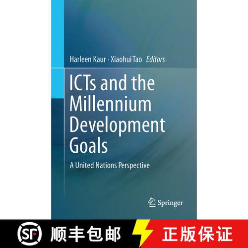 【3-4周达】精装 ICTs and the Millennium Development Goals : A United Nations Perspective [9781489974389]