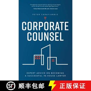 【3-4周达】Corporate Counsel: Expert Advice on Becoming a Successful In-House Lawyer [9781778217111]