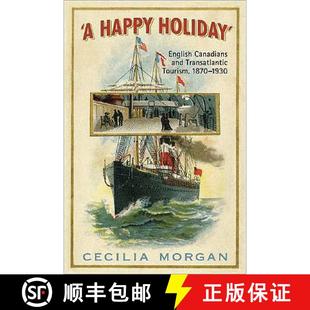 Tourism Holiday Happy 1870 9780802097583 Canadians English Transatlantic and 4周达 1930