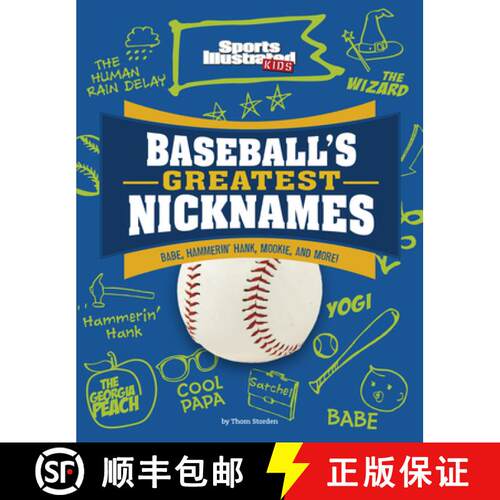 预订 精装 Baseball's Greatest Nicknames: Babe, Hammerin' Hank, Mookie, and More! [9781663906830]