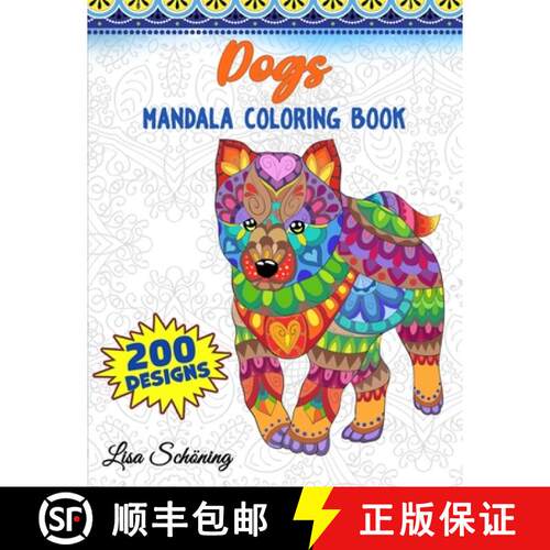 【3-4周达】Dogs Mandala Coloring Book: 200 Designs to Color, Stress Relieving Mandala Book, Promote M... [9783755109105]