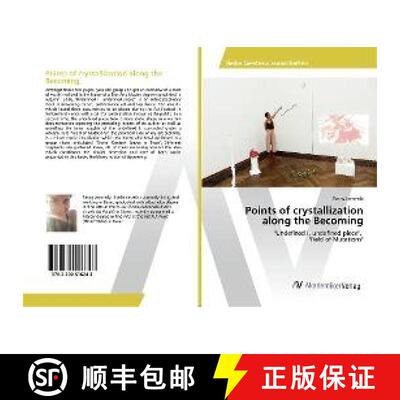 预订 Points of crystallization along the Becoming [9783330516243]
