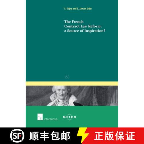 【3-4周达】The French Contract Law Reform: A Source of Inspiration?: Volume 153 [9781780684192]